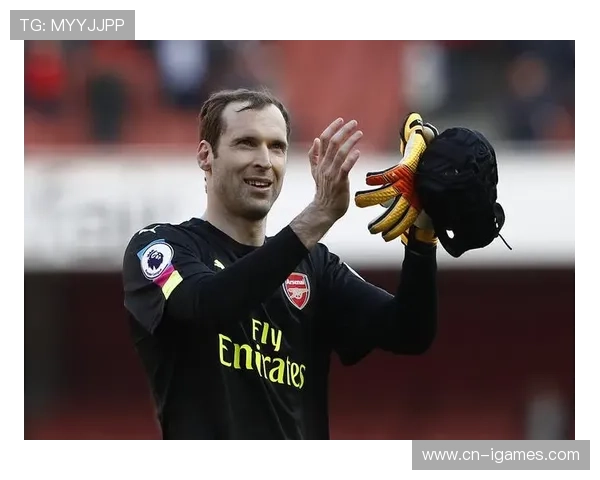 阿森纳防守稳固仅失3球 切赫强调赛季长远挑战